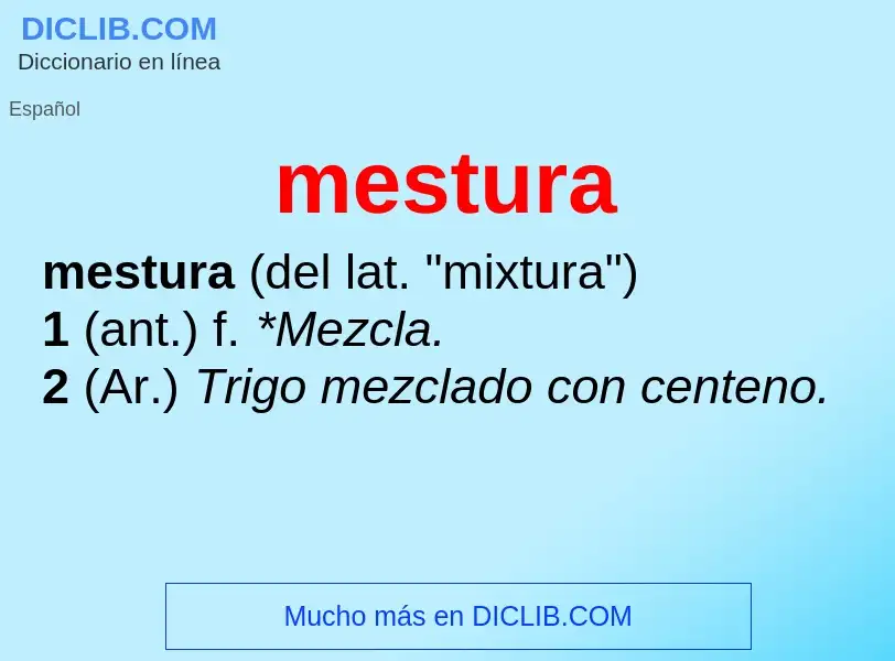 Что такое mestura - определение