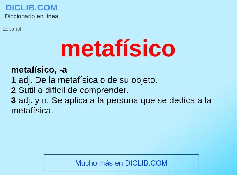 What is metafísico - definition