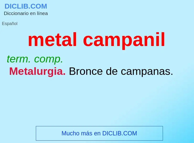 Che cos'è metal campanil - definizione