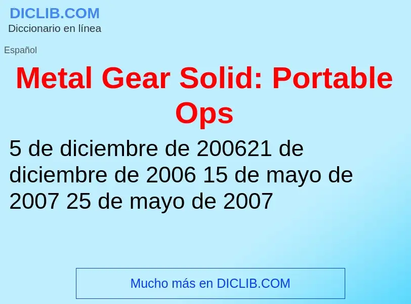 ¿Qué es Metal Gear Solid: Portable Ops? - significado y definición