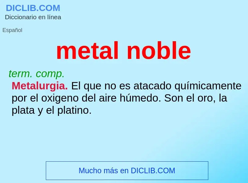 What is metal noble - meaning and definition