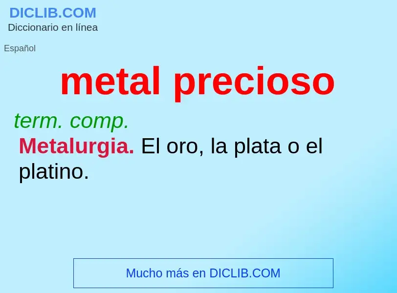 ¿Qué es metal precioso? - significado y definición