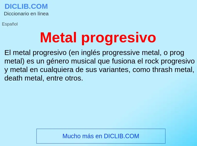 Что такое Metal progresivo - определение