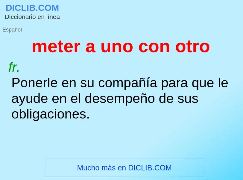 ¿Qué es meter a uno con otro? - significado y definición