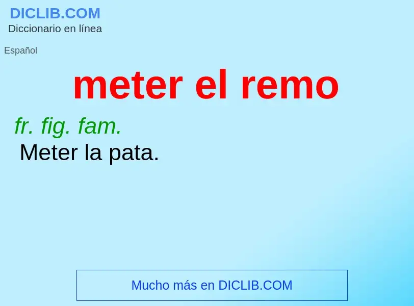 O que é meter el remo - definição, significado, conceito