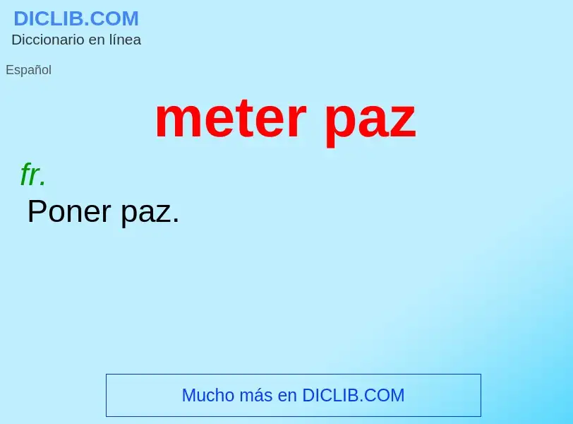 Che cos'è meter paz - definizione