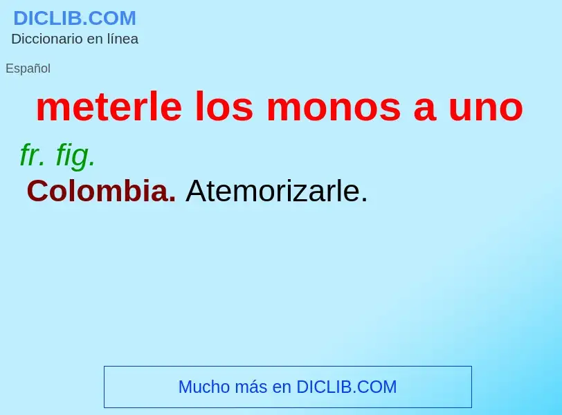 Wat is meterle los monos a uno - definition