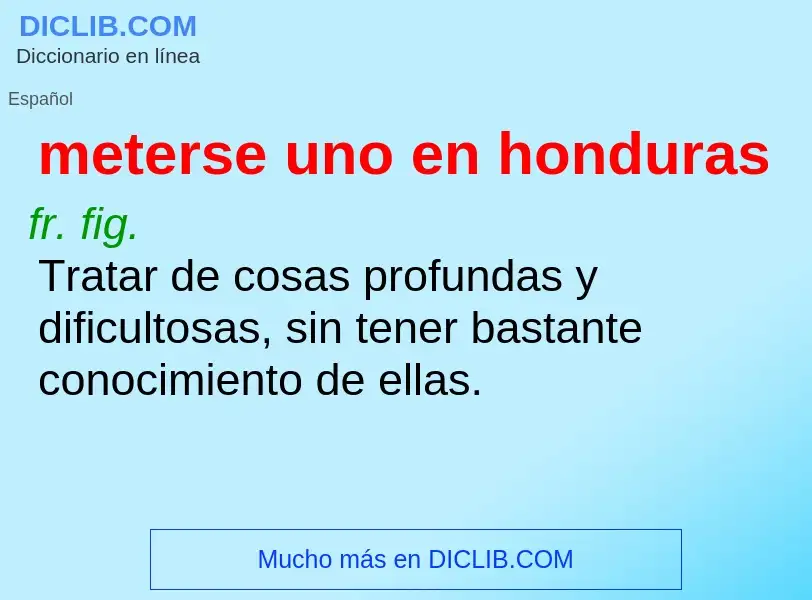 Che cos'è meterse uno en honduras - definizione