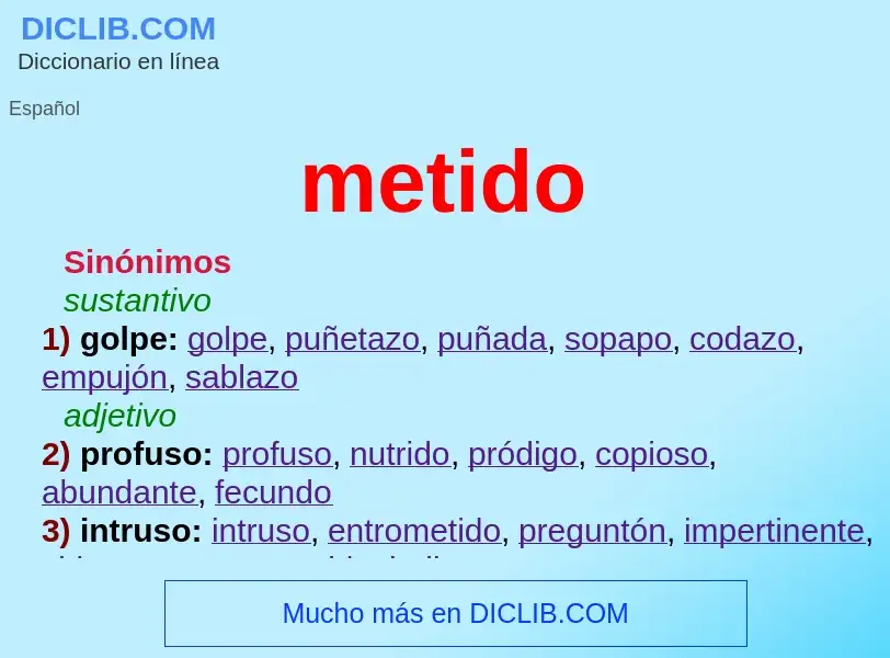 Wat is metido - definition