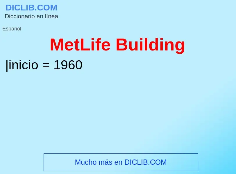 Τι είναι MetLife Building - ορισμός