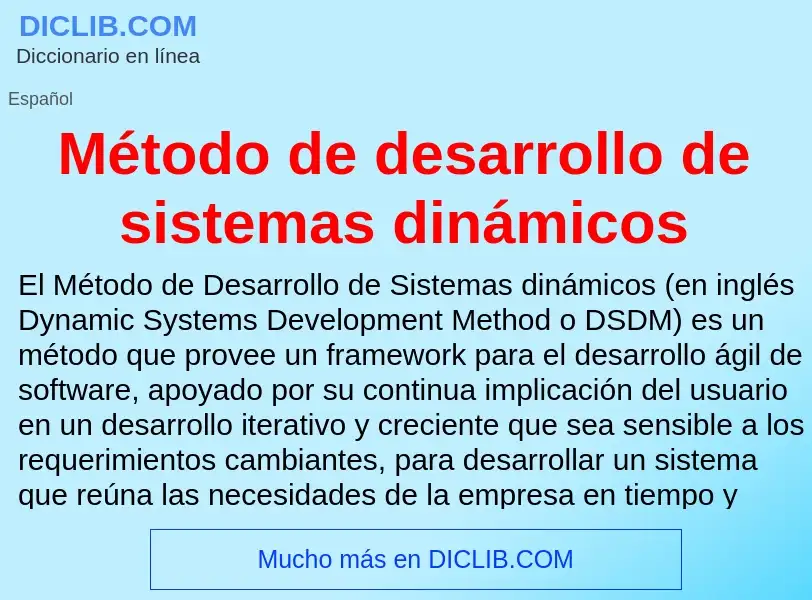 What is Método de desarrollo de sistemas dinámicos - meaning and definition