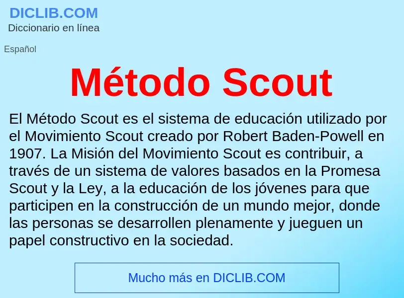 Qu'est-ce que Método Scout - définition