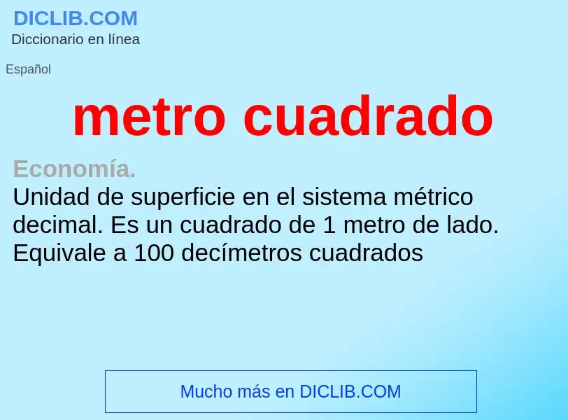 Wat is metro cuadrado - definition