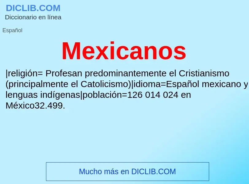 O que é Mexicanos - definição, significado, conceito