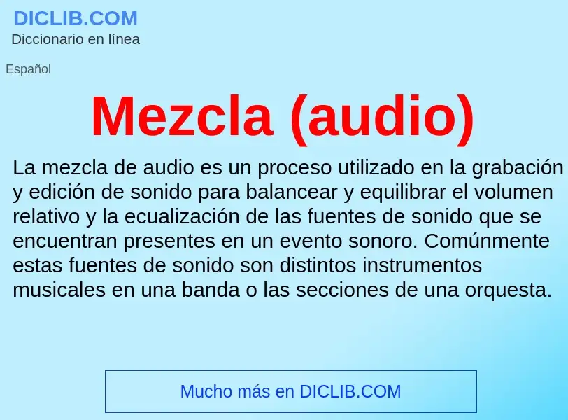 What is Mezcla (audio) - meaning and definition