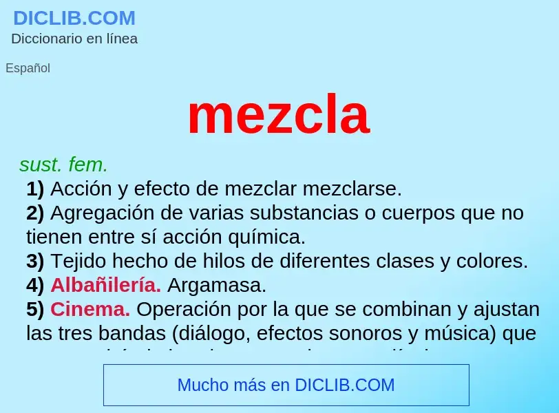 Che cos'è mezcla - definizione