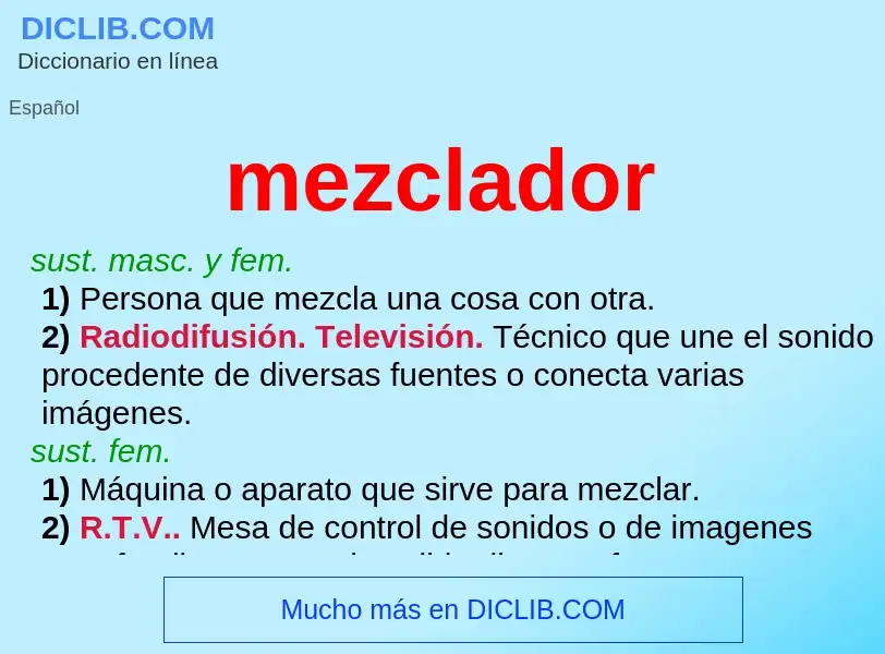 Wat is mezclador - definition