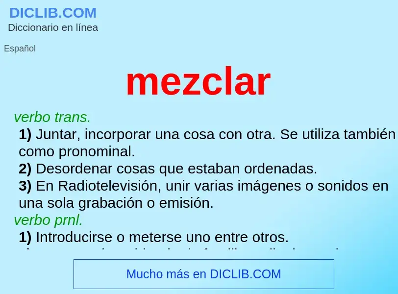 Wat is mezclar - definition