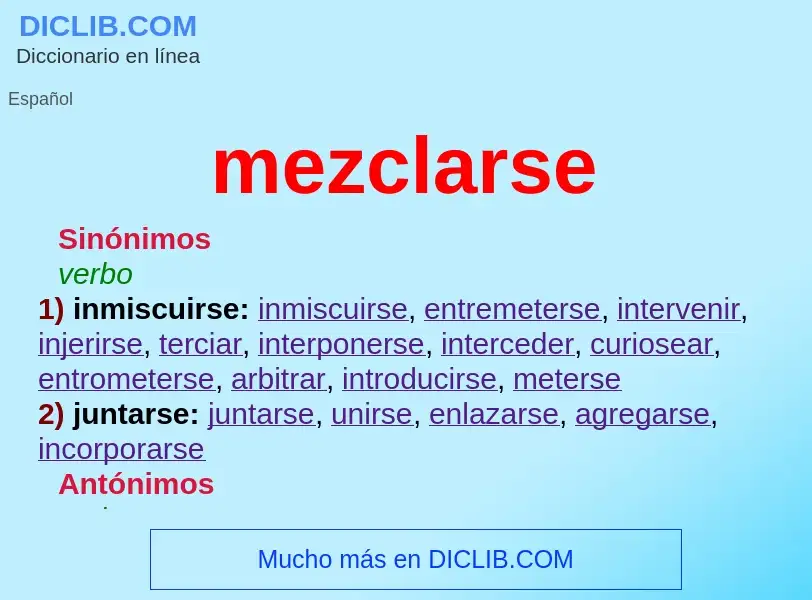 What is mezclarse - meaning and definition