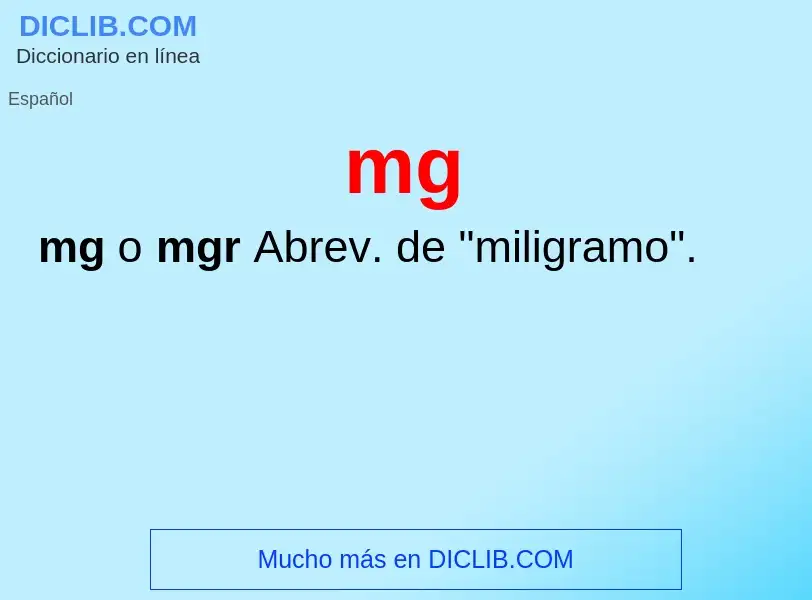 ¿Qué es mg? - significado y definición