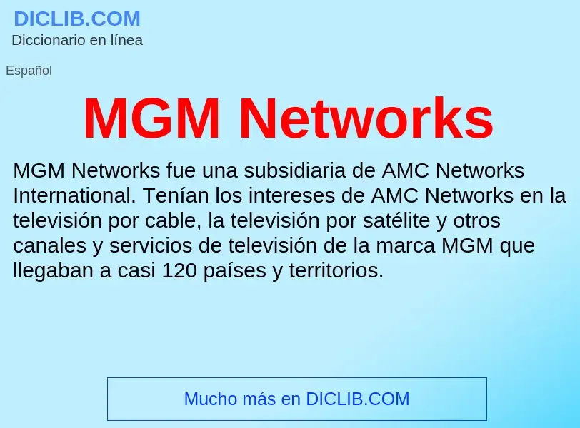 Τι είναι MGM Networks - ορισμός