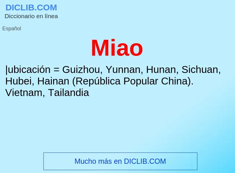 ¿Qué es Miao? - significado y definición