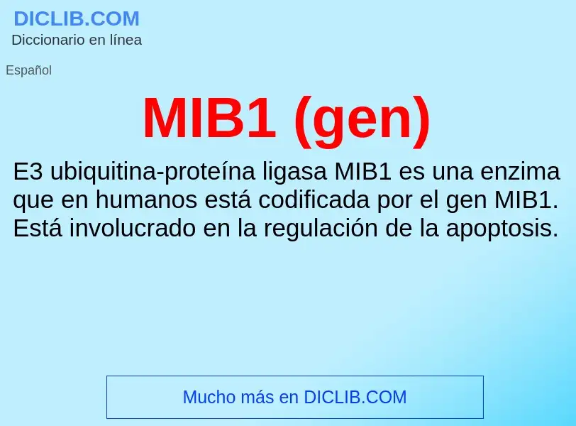 O que é MIB1 (gen) - definição, significado, conceito