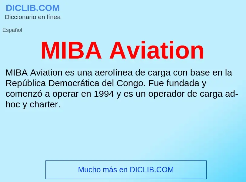 O que é MIBA Aviation - definição, significado, conceito