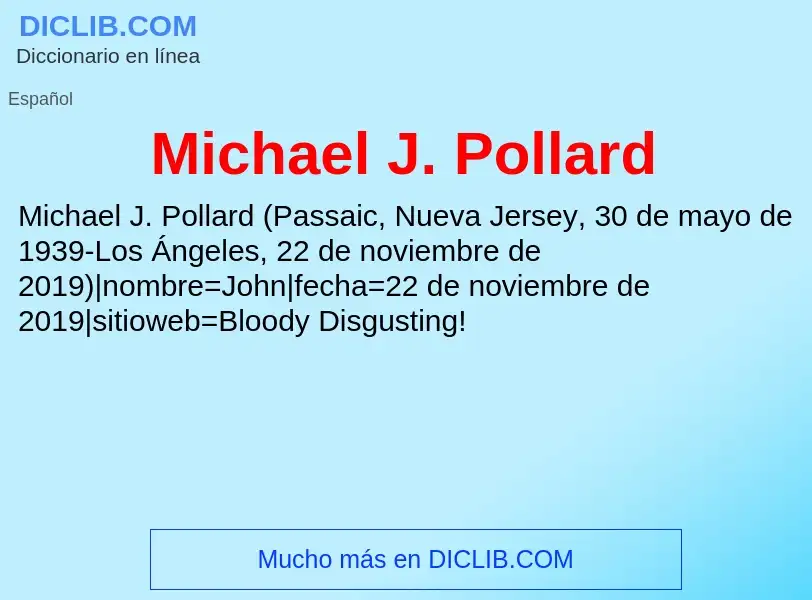 O que é Michael J. Pollard - definição, significado, conceito