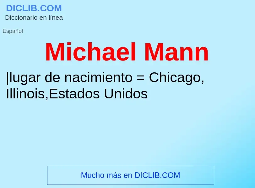 What is Michael Mann - meaning and definition