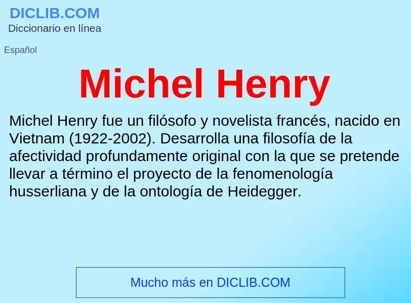 ¿Qué es Michel Henry? - significado y definición