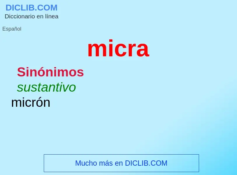 ¿Qué es micra? - significado y definición