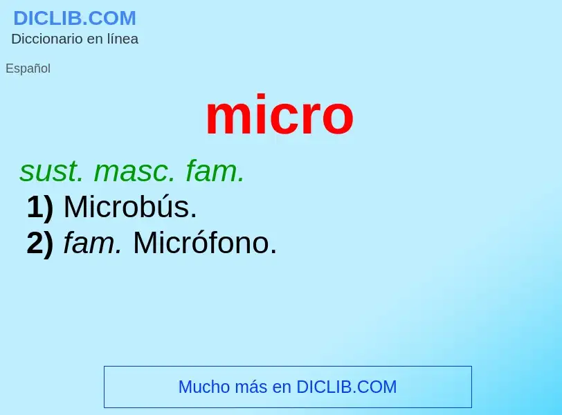 ¿Qué es micro? - significado y definición