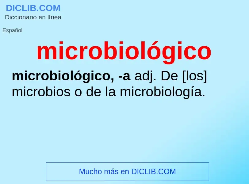 Что такое microbiológico - определение