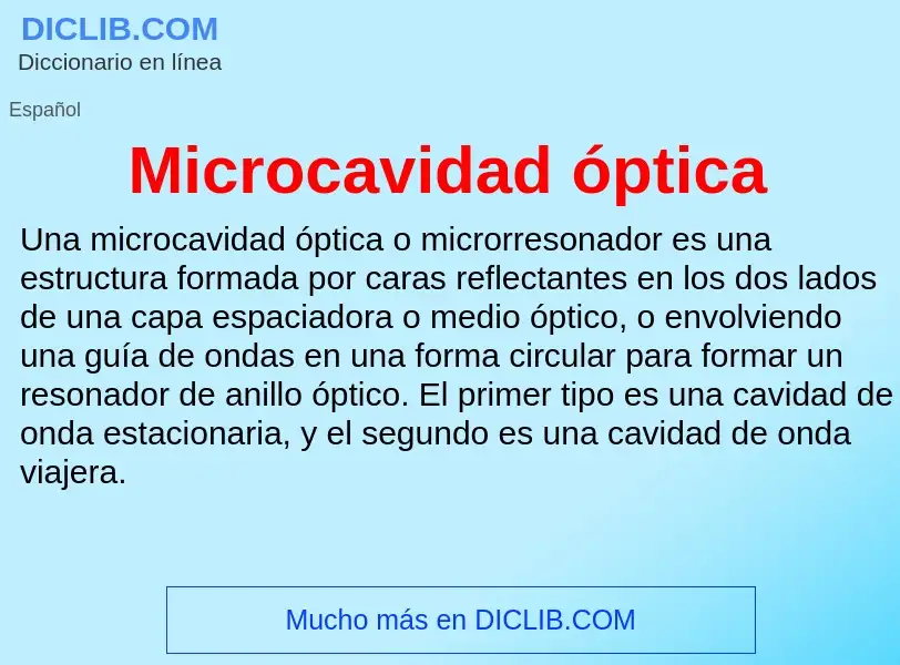 Что такое Microcavidad óptica - определение