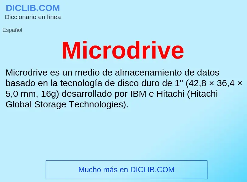 ¿Qué es Microdrive? - significado y definición