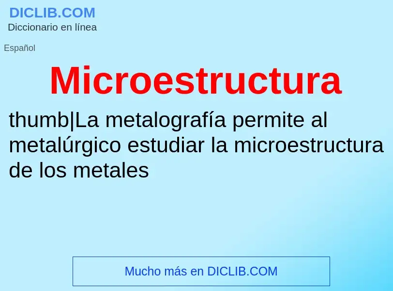 Что такое Microestructura - определение