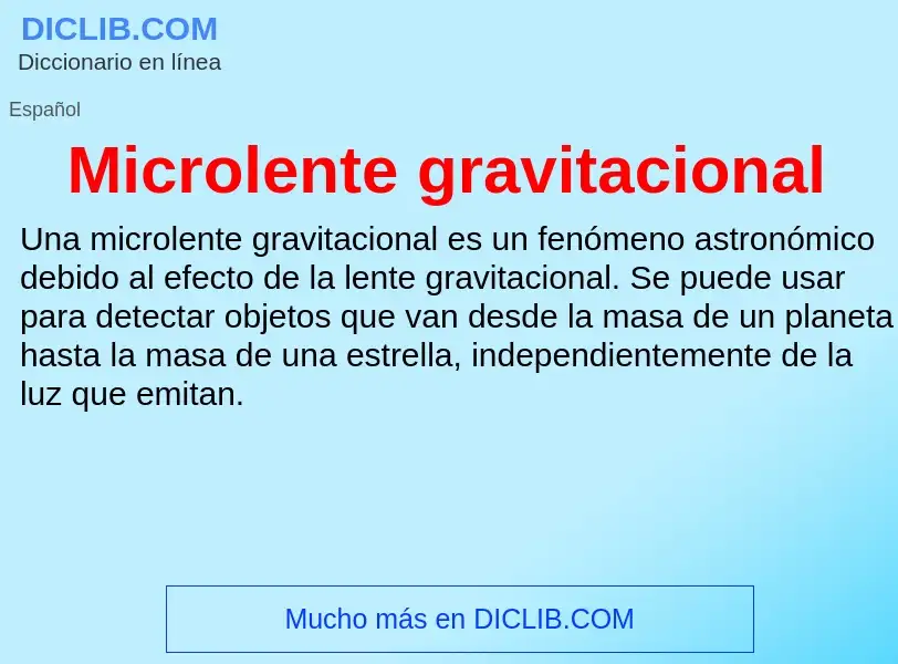 Что такое Microlente gravitacional - определение