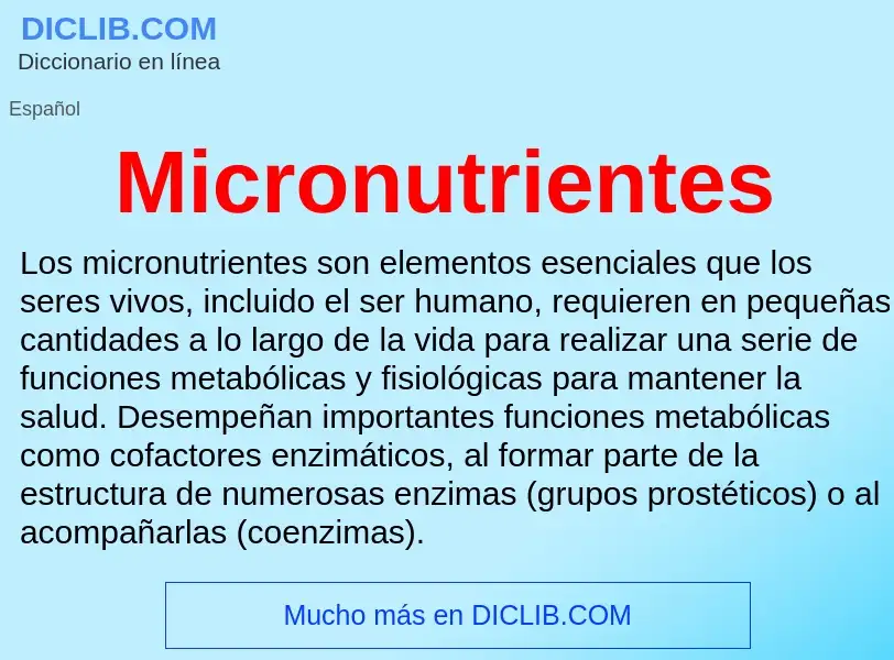 ¿Qué es Micronutrientes? - significado y definición