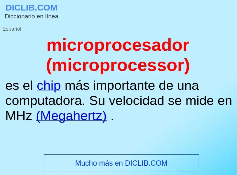 Wat is microprocesador (microprocessor) - definition