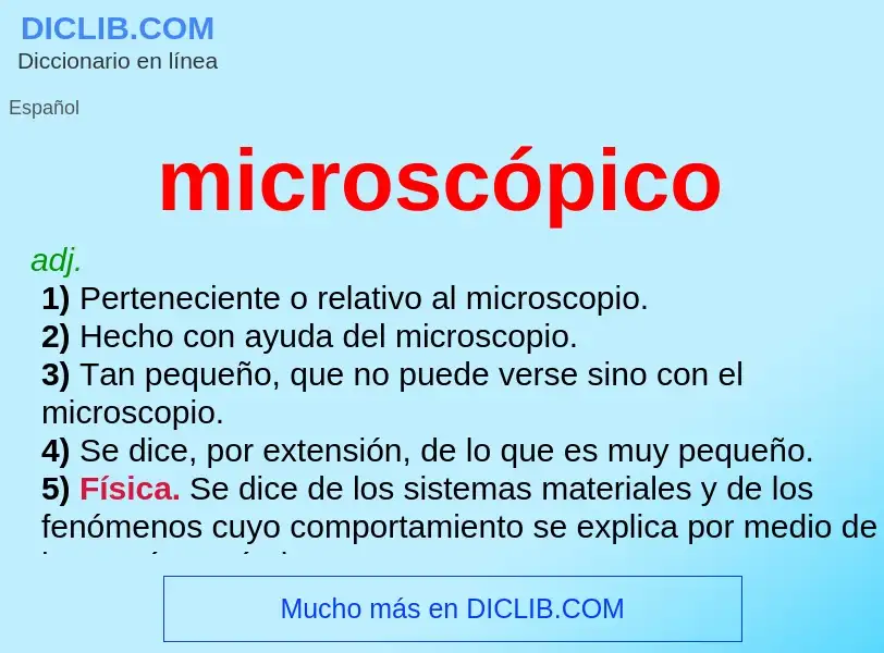 What is microscópico - meaning and definition