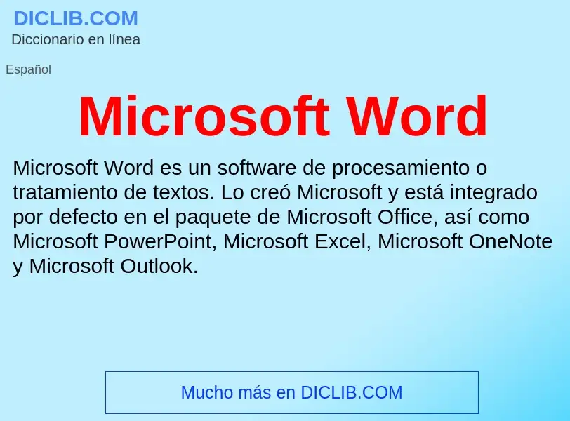 ¿Qué es Microsoft Word? - significado y definición