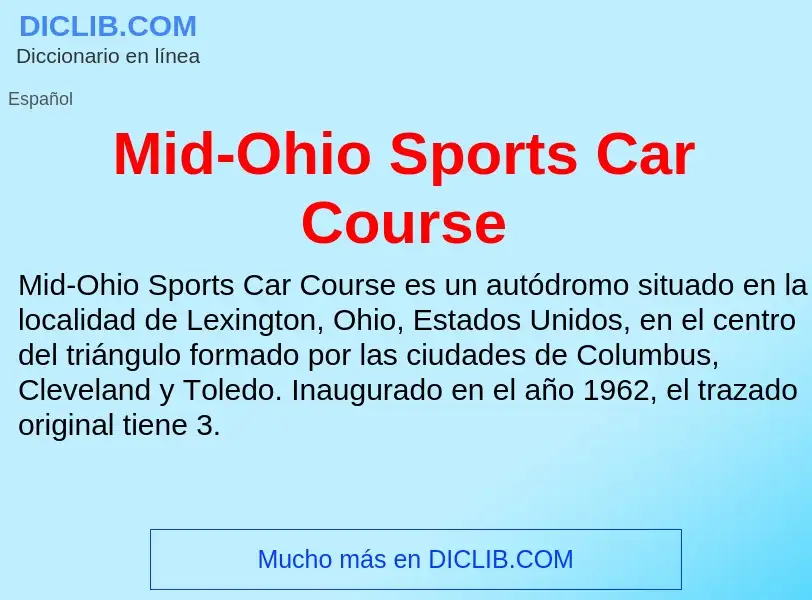 Что такое Mid-Ohio Sports Car Course - определение