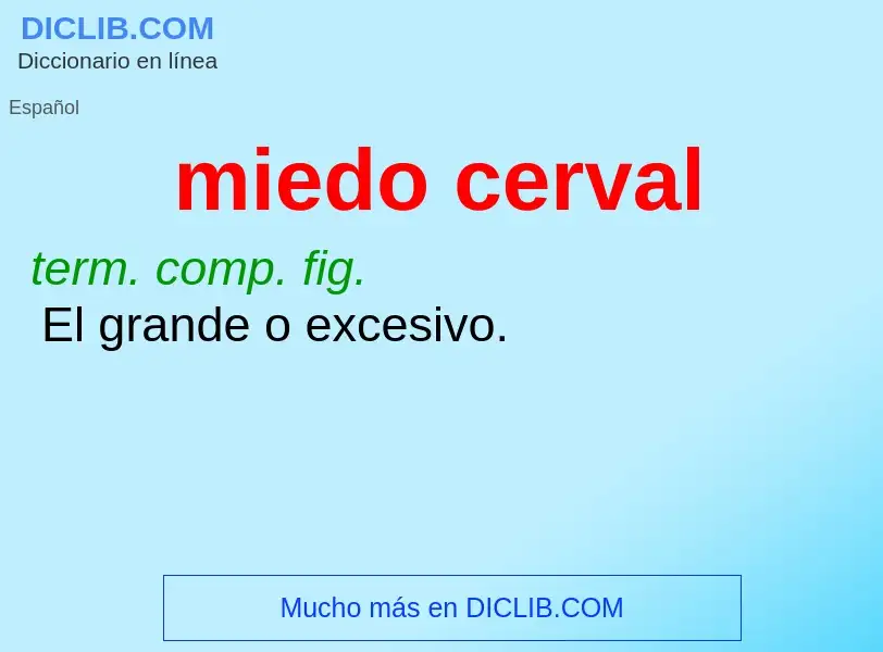 What is miedo cerval - definition