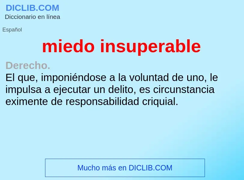 What is miedo insuperable - meaning and definition