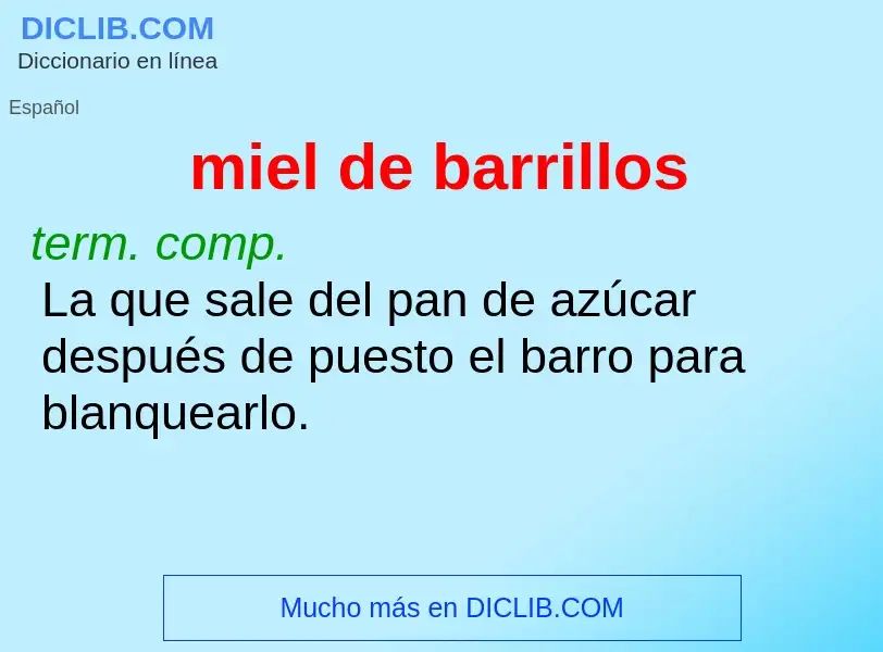 Wat is miel de barrillos - definition