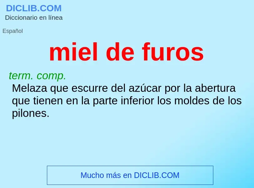 What is miel de furos - meaning and definition