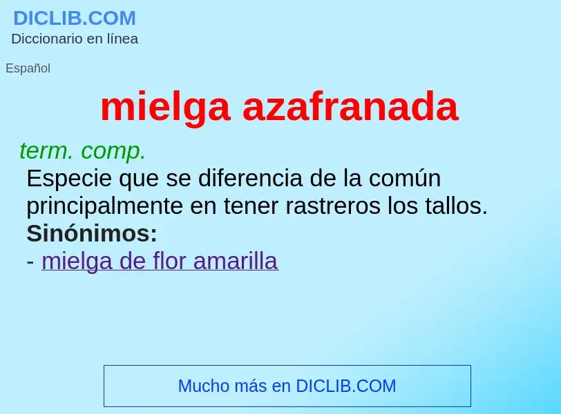 O que é mielga azafranada - definição, significado, conceito