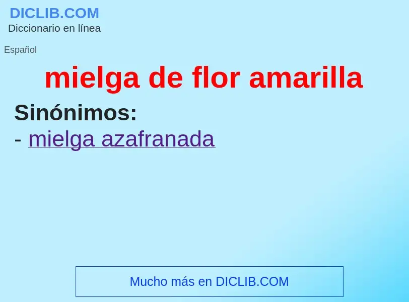 ¿Qué es mielga de flor amarilla? - significado y definición