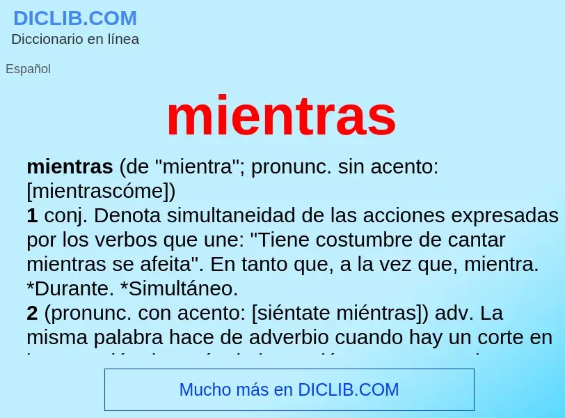 What is mientras - meaning and definition